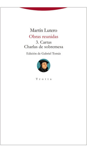 Obras Reunidas, De Lutero, Martin. Editorial Trotta, S.a., Tapa Dura En Español