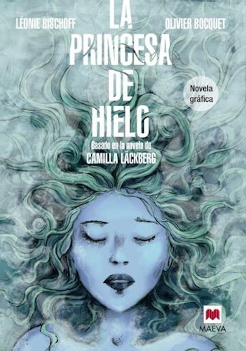 Princesa De Hielo [novela Grafica] (cartone) - Bischoff Leo