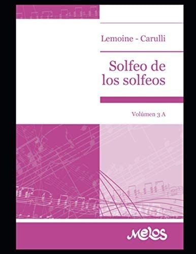 Libro: Solfeo De Los Solfeos: Volúmen 3a (spanish Edition)