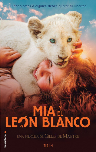 Mia y el león blanco, de de Maistre, Prune. Editorial Roca Editorial, tapa blanda en español