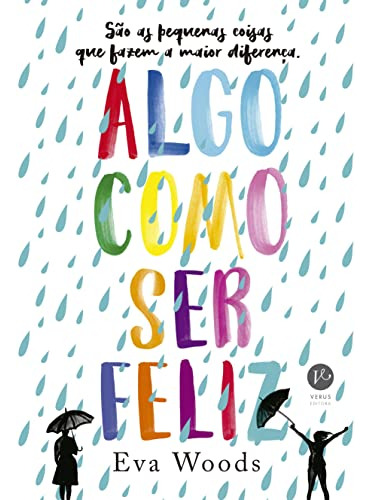 Libro Algo Como Ser Feliz