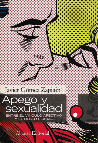 Apego Y Sexualidad, Javier Gómez Zapiain