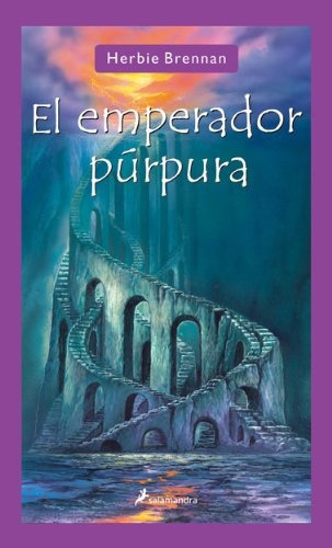 El Emperador Purpura, de Herbie Brennan. Editorial Salamandra, tapa blanda, edición 1 en español