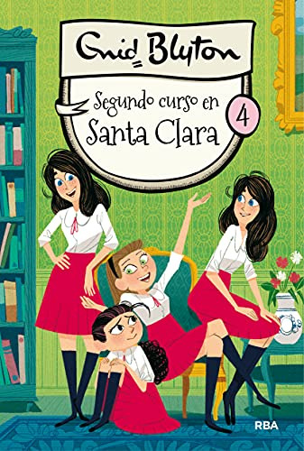 Santa Clara 4 - Segundo Curso En Santa Clara (inolvidables)