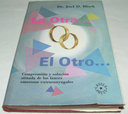 La Otra El Otro. Block. Libro Amantes Adulterio Amoríos 