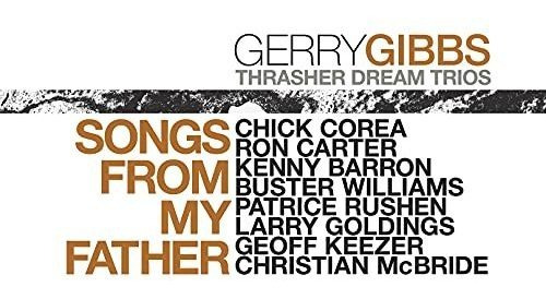Cd Songs From My Father - Gerry Gibbs