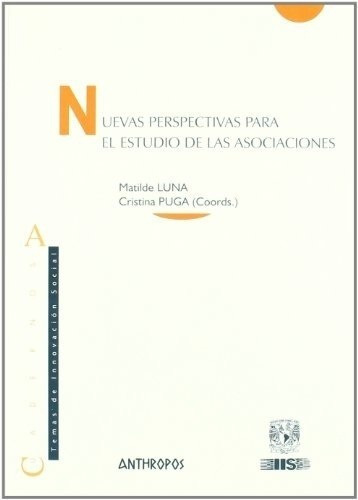 Nuevas Perspectivas Para El Estudio De Las Asociacio, De Luna, Matilde. Editorial Anthropos En Español