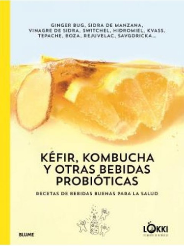 Kefir, Kombucha Y Otras Bebidas Probioticas - Vv.aa