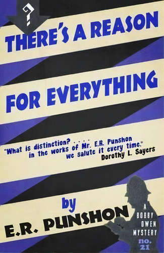 There's A Reason For Everything, De E R Punshon. Editorial Dean Street Press, Tapa Blanda En Inglés