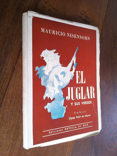 El Juglar Y Sus Versos - Mauricio Nisensohn / Petit De Murat