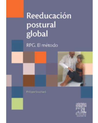 Reeducación Postural Global Rpg El Método