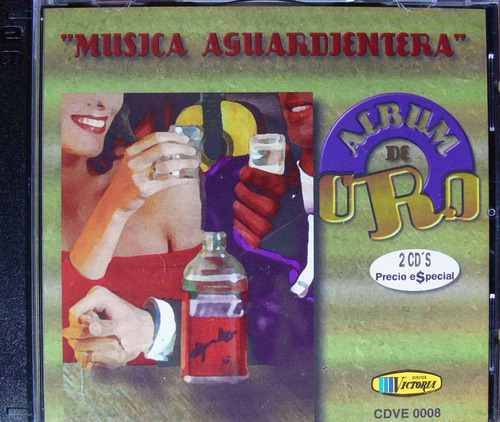 Música Aguardientera - Álbum De Oro 