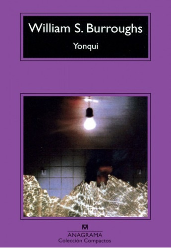 Yonqui - William S. Burroughs