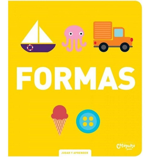 Jugar Y Aprender - Formas - Varios Autores