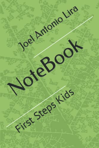 Notebook: First Steps Kids