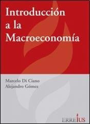Introduccion A La Macroeconomia 2° Edicion Marcelo Di Ciano