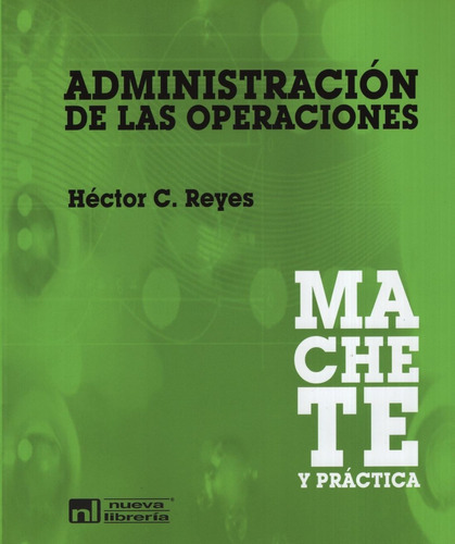 Administracion De Las Operaciones - Machete Y Practica