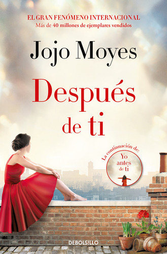 Despues De Ti, De Moyes, Jojo. Editorial Debolsillo, Tapa Blanda En Español