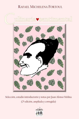 Libro: Culinaria Sentimental: Selección, Introducción Y Nota