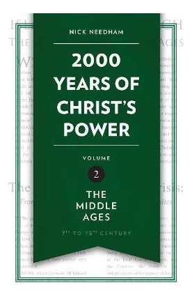 Libro 2,000 Years Of Christ's Power Vol. 2 : The Middle A...