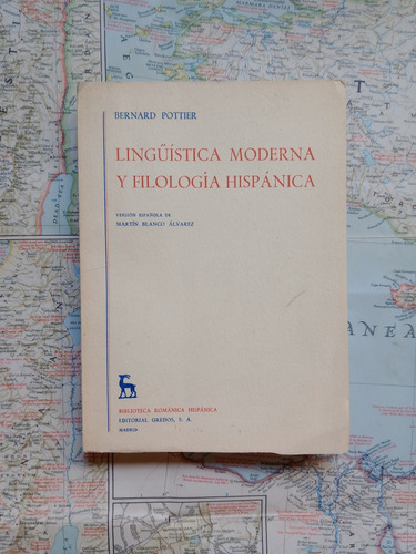 Bernand Pottier - Lingüística Moderna Y Filología Hispánica 