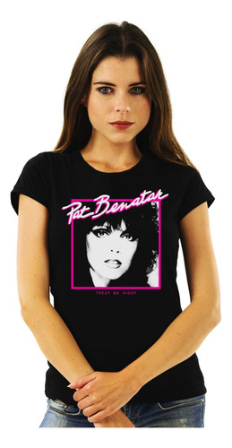 Polera Mujer Pat Benatar Treat Me Right Rock Impresión Direc