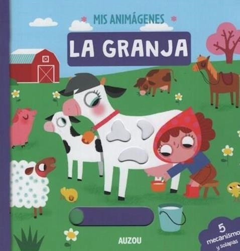 Granja, La - Mis Animagenes Los Editores De Auzou Sudam.et P