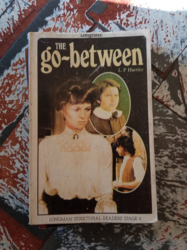 The Go - Between L. P. Hartley En Inglés Editorial Longman