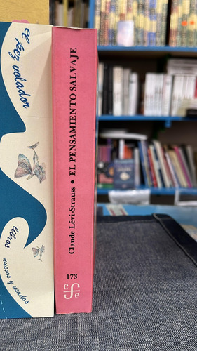 El Pensamiento Salvaje - Claude Levi-strauss (Usado)