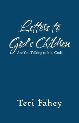 Libro Letters To God's Children - Teri Fahey