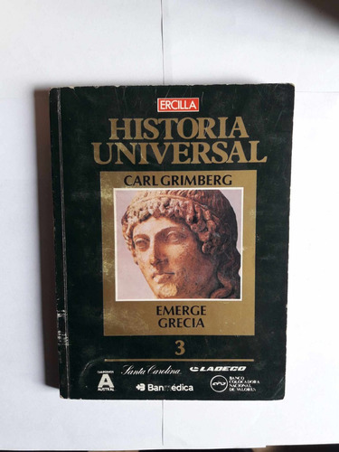 Historia Universal Emerge Grecia 3/ Carl Grimberg