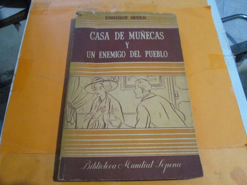 Casa De Muñecas Y Un Enemigo Del Pueblo Enrique Ibsen, 1949