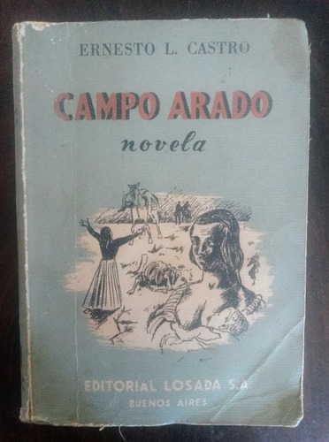 Ernesto L. Castro Campo Arado ==