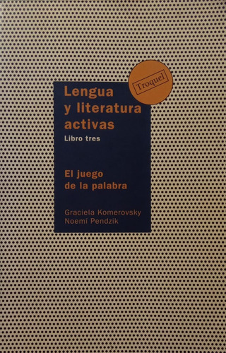 Komerovsky Lengua Y Literatura Activas 3 Juego Palabra