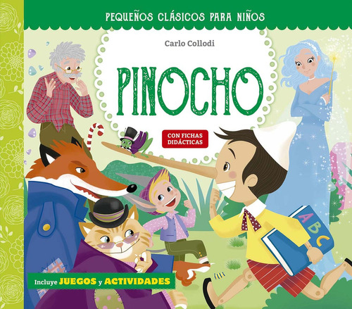 Pequeños Clásicos Para Niños: Pinocho