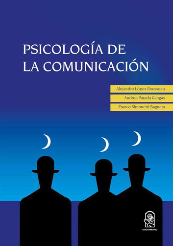 Libro: Psicología De La Comunicación (spanish Edition)