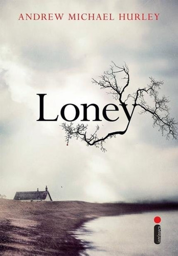 Loney - Andrew Michael Hurley