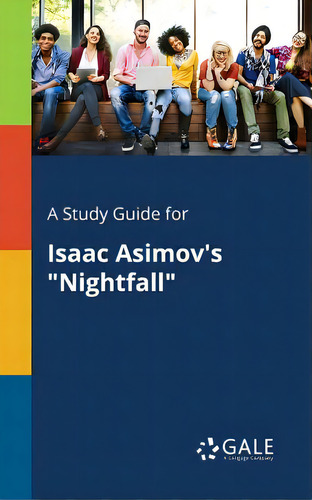 A Study Guide For Isaac Asimov's Nightfall, De Gale, Cengage Learning., Vol. 1. Editorial Gale Study Guides, Tapa Blanda En Inglés