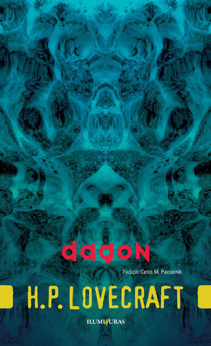 Dagon, de Lovecraft, H. P.. H. P. Lovecraft Editorial Editora Iluminuras Ltda., capa mole em português, 2015