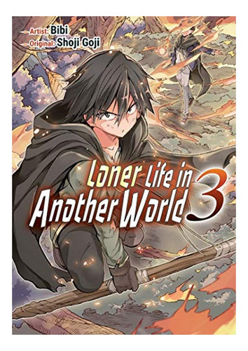 Loner Life In Another World Vol. 3 (manga) - Shoji Goji. Eb9