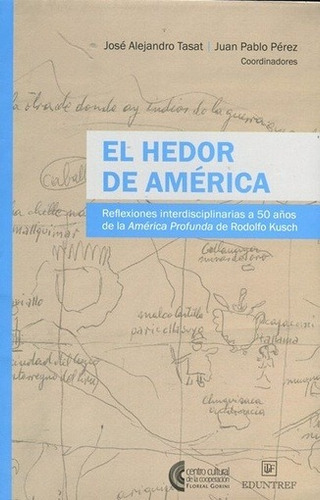 Hedor De America El - Tasat Jose