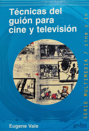 Técnicas Del Guión Para Cine Y Televisión.