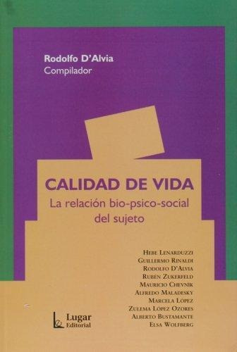 Calidad De Vida Relacion Bio-psico-social Del Sujeto Lugar