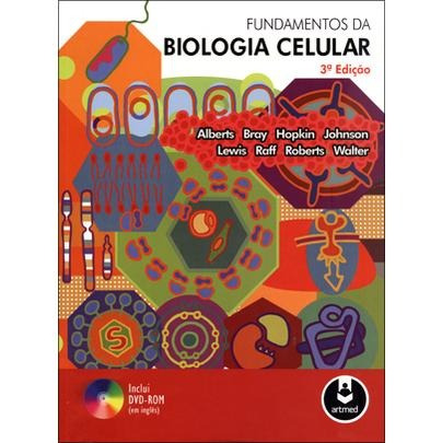 Fundamentos Da Biologia Celular - 3ª Ed. 2011