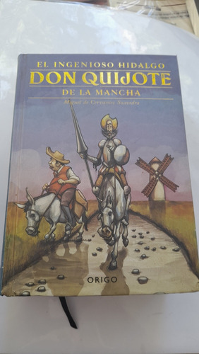 El Hingenioso Hidalgo Don Quijote De La Mancha Saavedra Orig