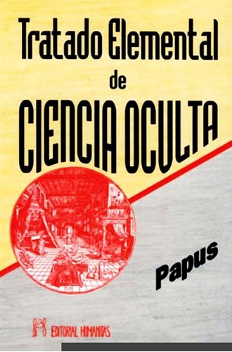 Tratado Elemental De Ciencia Oculta - Papus