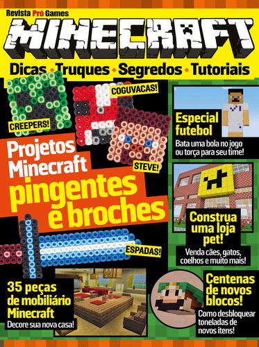 Revista Pró Games - Minecraft: Projetos Minecraft pingentes e broches, de On Line Editora. Editorial IBC - Instituto Brasileiro de Cultura Ltda, capa mole em português, 2020