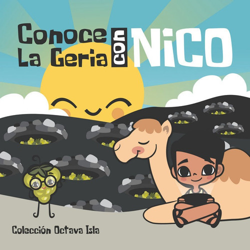 Conoce La Geria Con Nico, De Lozano Latorre, Ismael. Editorial Siete Islas, Tapa Dura En Español