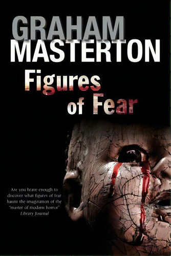 Figures Of Fear, De Graham Masterton. Editorial Severn House Publishers Ltd, Tapa Blanda En Inglés