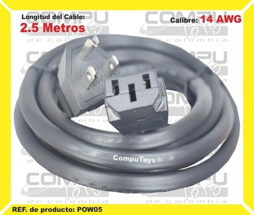 Cable Poder 110v C13 2.5 Mts 14 Awg Ref: Pow05 Computoys Sas